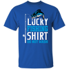 Lucky Fishing Shirt Do Not WASH T-Shirt